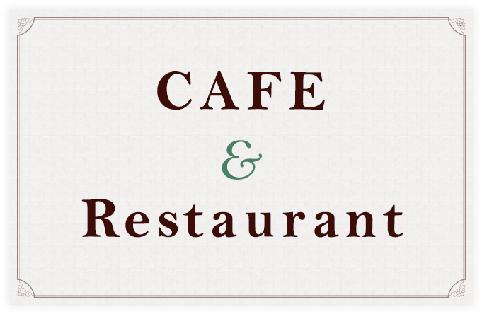 CAFE&Restaurant
